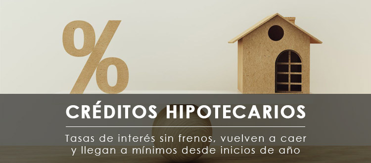 tasas-de-interes-de-creditos-hipotecarios-sin-frenos-vuelven-a-caer-y-llegan-a-minimos-desde-inicios-de-ano-en
